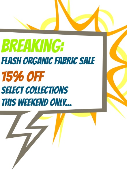 textile blog organic fabric sale breaking