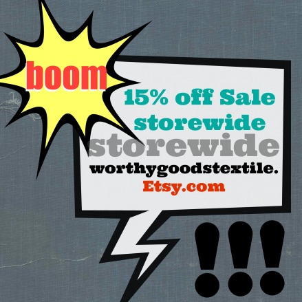 textile sale at worthygoodstextile.Etsy.com 15% off organic fabrics, vintage wooden spools & bobbins